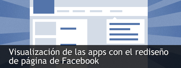 Cmo se visualizan las aplicaciones en el rediseo de las pginas de Facebook