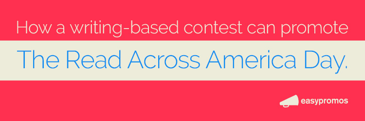How a writing based contest can promote the read across america day