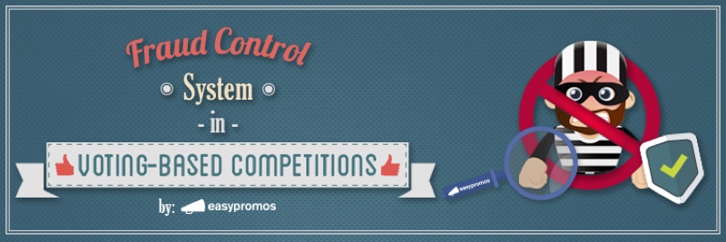 Fraud Control system in voting based competitions