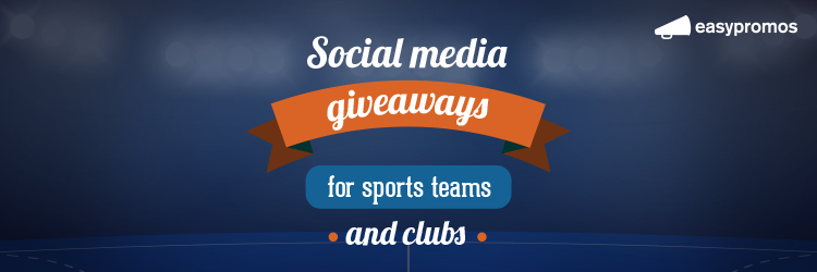 Social media giveaways for sports teams and clubs