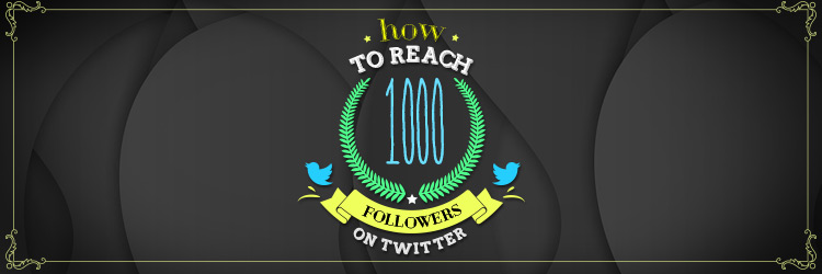 How to achieve 1000 followers in TW H