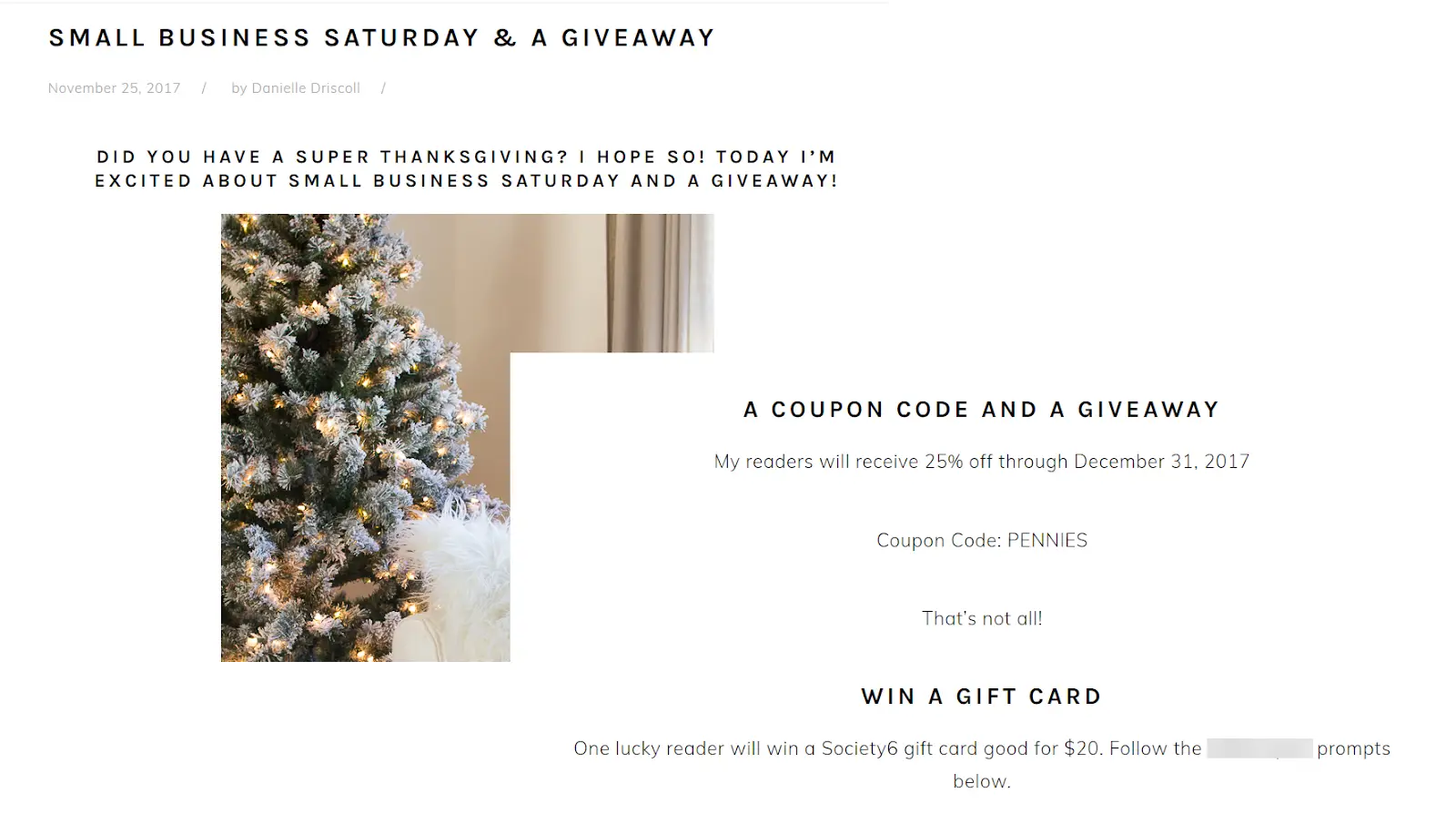 2 screenshots from an online lifestyle blog. The first reads "Small Business Saturday and a giveaway", above a photo of a decorated Christmas tree. The second screenshot offers readers a 25% off coupon code and the chance to win a gift card by signing up.