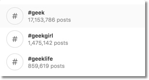 geek pride day - screenshot of Instagram hashtags showing the number of posts with geek as hashtag