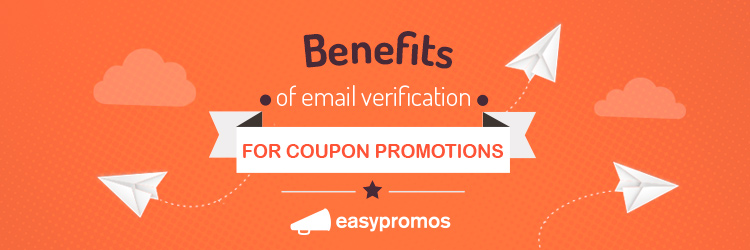 Image of Benefits of email verification for coupon campaigns
