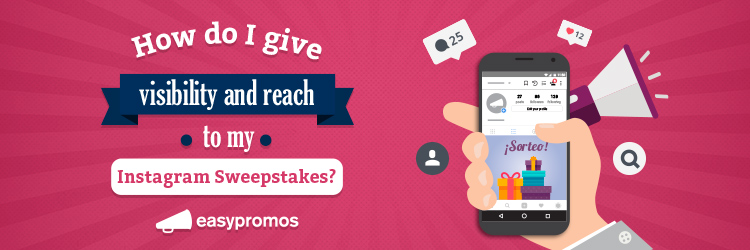 header_How_do_I_give_visibility_and_reach_to_my_Instagram_Sweepstakes