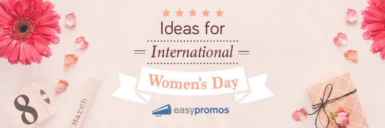 Ideas for International Womens Day
