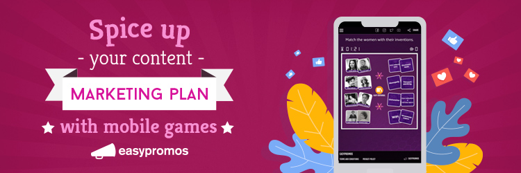 content marketing plan with mobile games