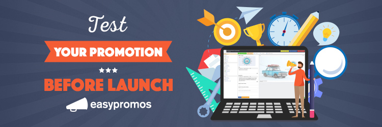 How to test your promotions before launch