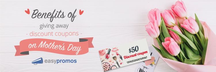 discount coupons on Mother’s Day