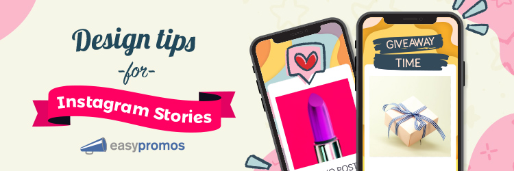 Design tips for Instagram Stories