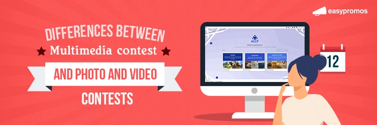 Differences between multimedia contest and photo and video contests