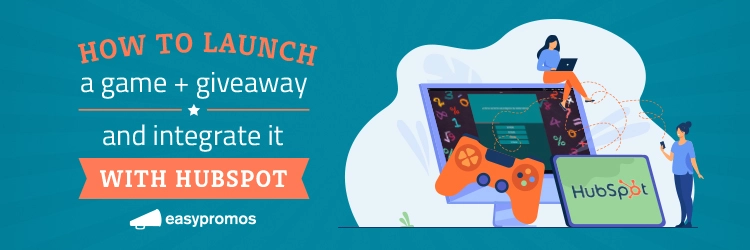Easypromos and Hubspot integration