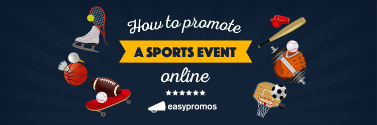 How to promote a sports event online