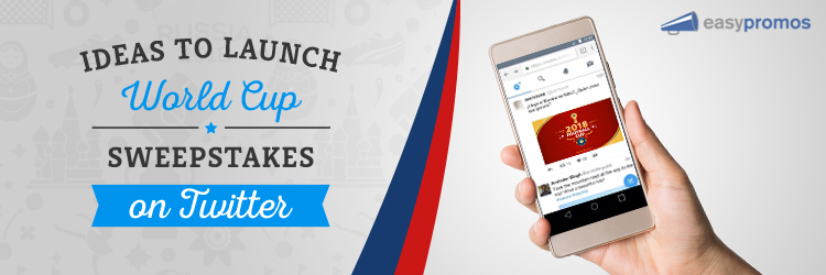 ideas_to_launch_worldcup_sweepstakes_on_twitter