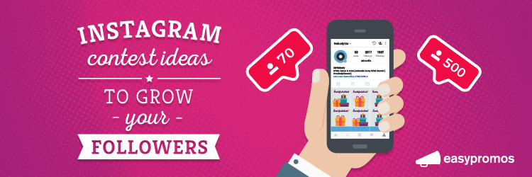 Instagram Contest Ideas To Increase Your Followers