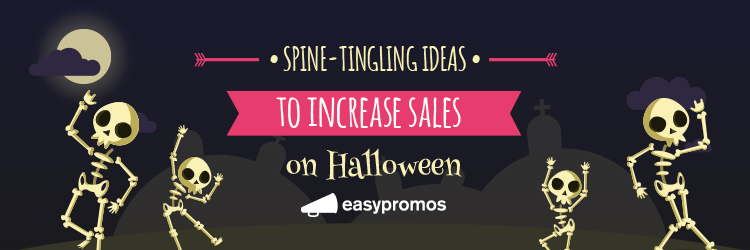 Increase sales on Halloween