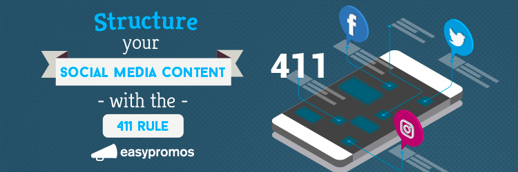 Structure your social media content with the 411 rule