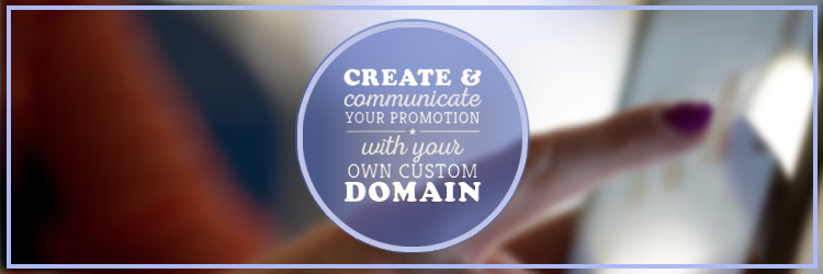 promotion with your own custom domain H