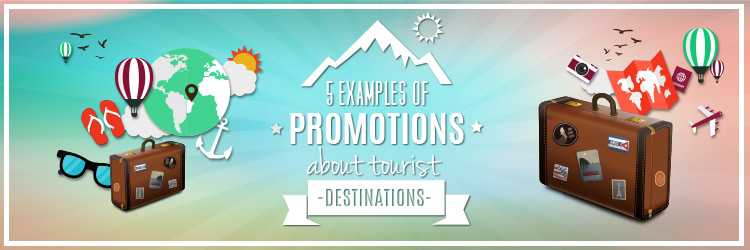 promotions about tourist destinations