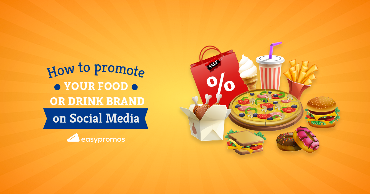 How to Promote Your Food and Drink Brand on Social Media