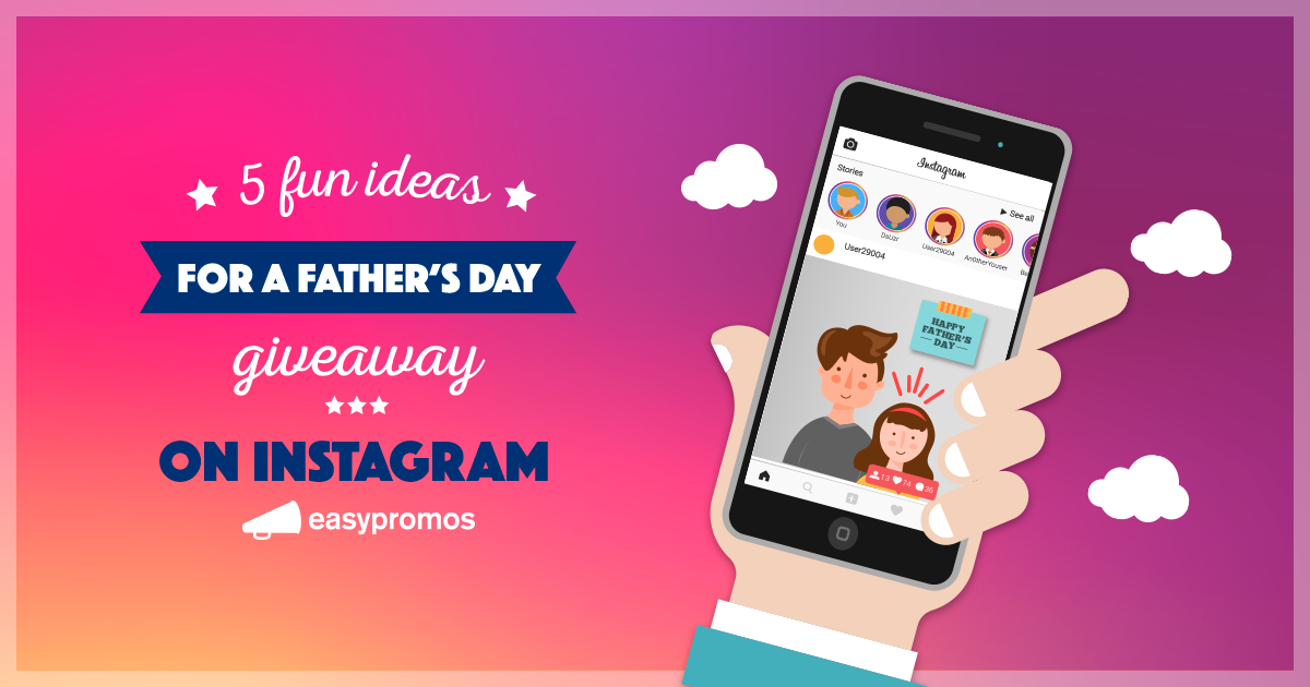 5 Fun Ideas For A Father S Day Giveaway On Instagram