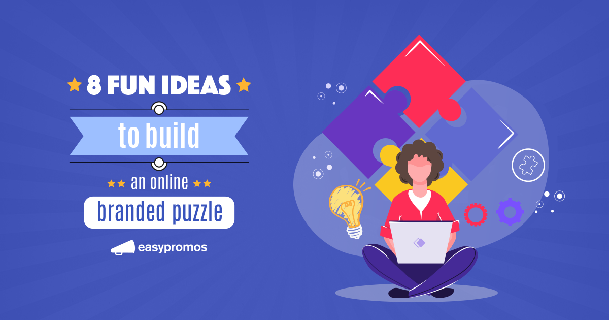 8 Fun Ideas to Build an Online Branded Puzzle | Easypromos