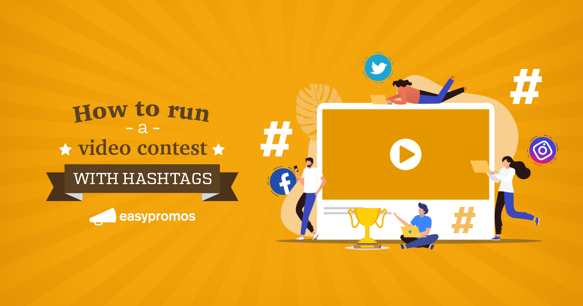 How to Run a Video Contest with Hashtags on Social Media