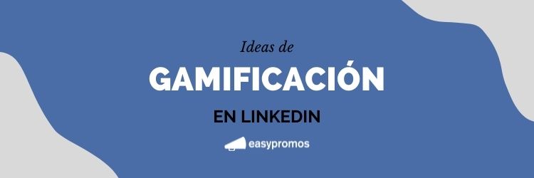 gamificación en LinkedIn