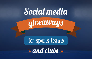 Social media giveaways for sports teams and clubs|||||||||