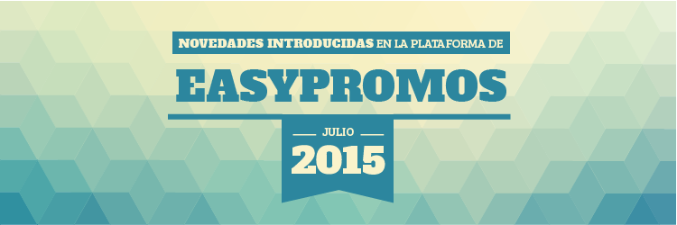 Novedades Easypromos julio 2015