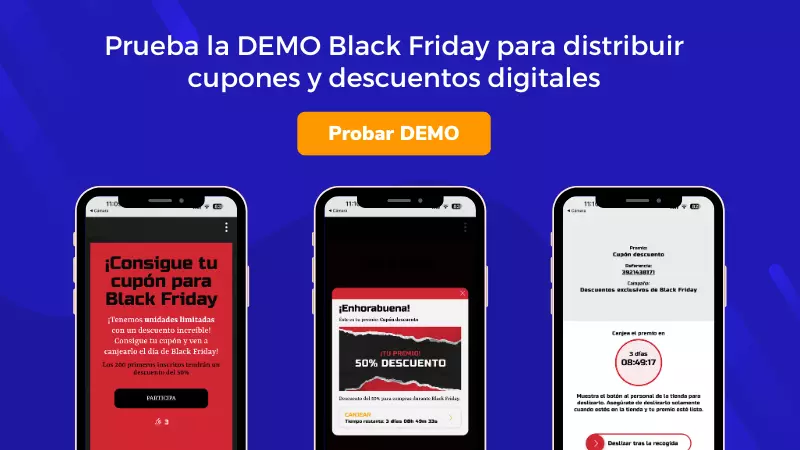 Prueba la DEMO para repartir cupones de black friday
