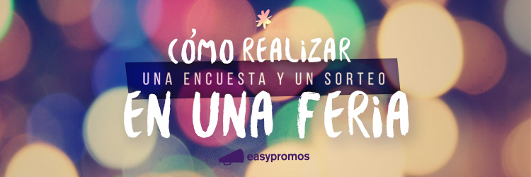 Encuesta y sorteo en una feria
