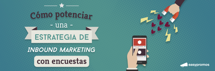 Inbound Marketing con encuestas