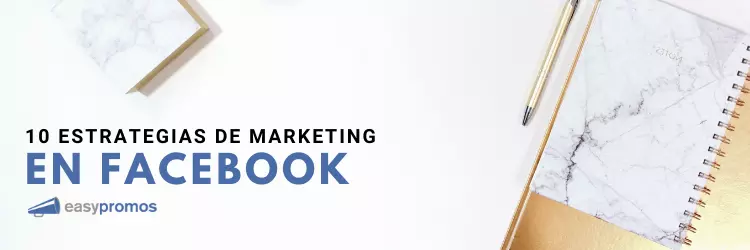 estrategias de marketing en Facebook