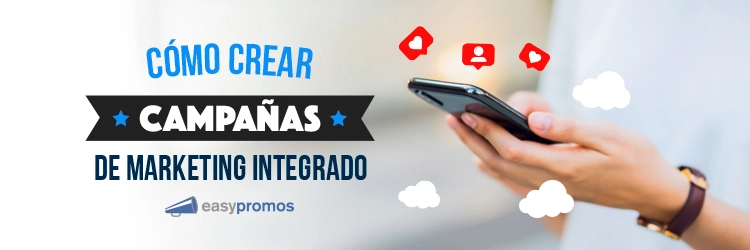 campañas de marketing integrado