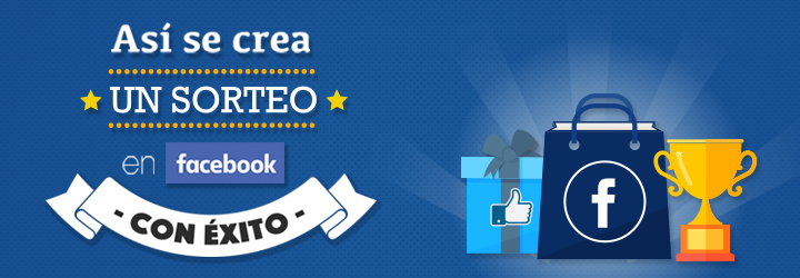Crear sorteo Facebook exito