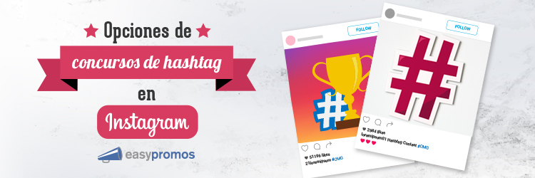 Opciones de concursos de hashtag en Instagram