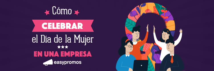 celebrar el Día de la Mujer en una empresa
