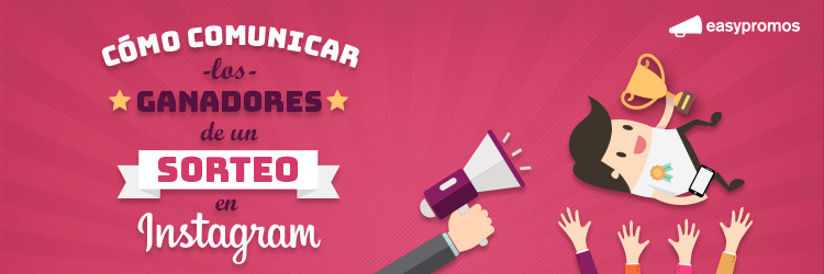 Comunicar ganadores sorteo Instagram