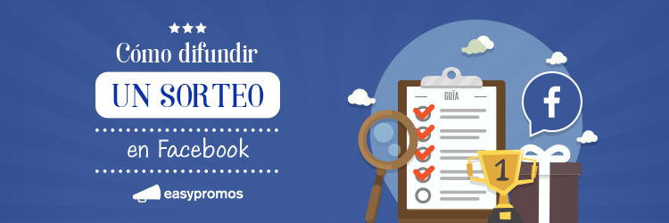 cómo difundir un sorteo en Facebook
