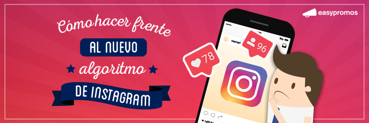 header como hacer frente nuevo algoritmo de Instagram