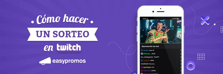 Como Hacer Promociones Y Sorteos En Twitch Si Eres Una Marca