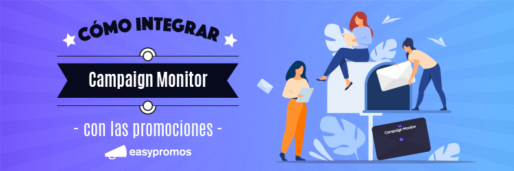 integrar Campaign Monitor con tus promociones
