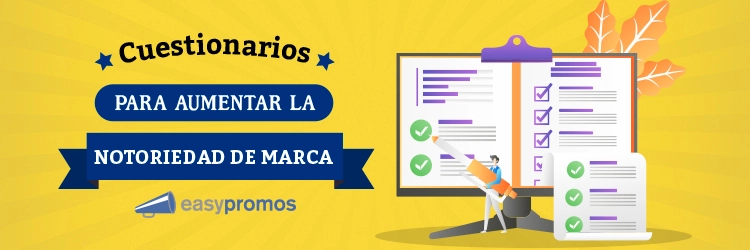 Cuestionarios para aumentar la notoriedad de marca