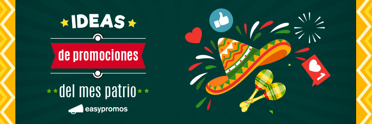 ideas de promociones del mes patrio