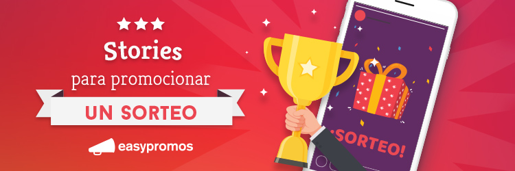Stories para promocionar un sorteo