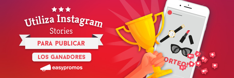 Instagram Stories para publicar los ganadores de un sorteo