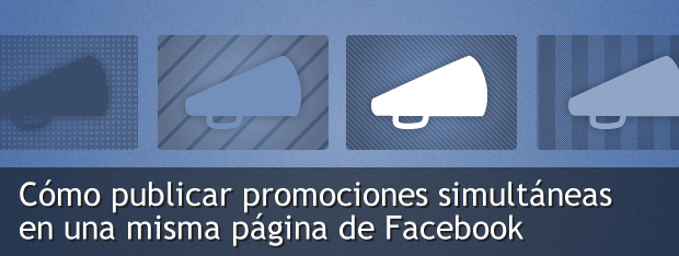 publicar promociones simultanas en una pagina de facebook