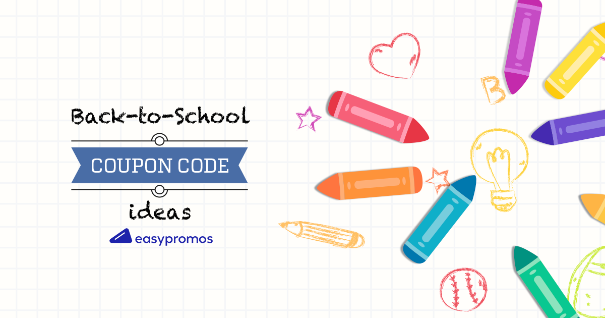 Ideas to Distribute Back to School Coupons to Boost Sales in 2023