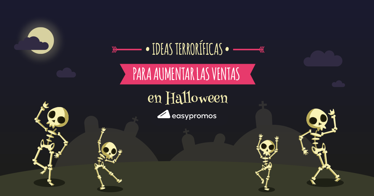 Ideas terroríficas para aumentar las ventas en Halloween